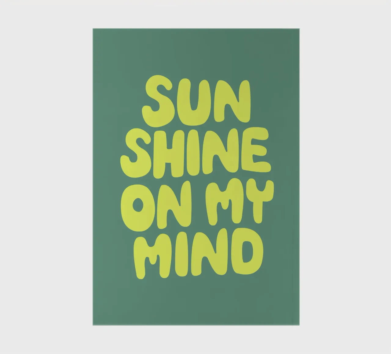 Sun Shine on My Mind Typographie optimiste et heureuse en jaune carnet de notes de THE MOTIVATED TYPE