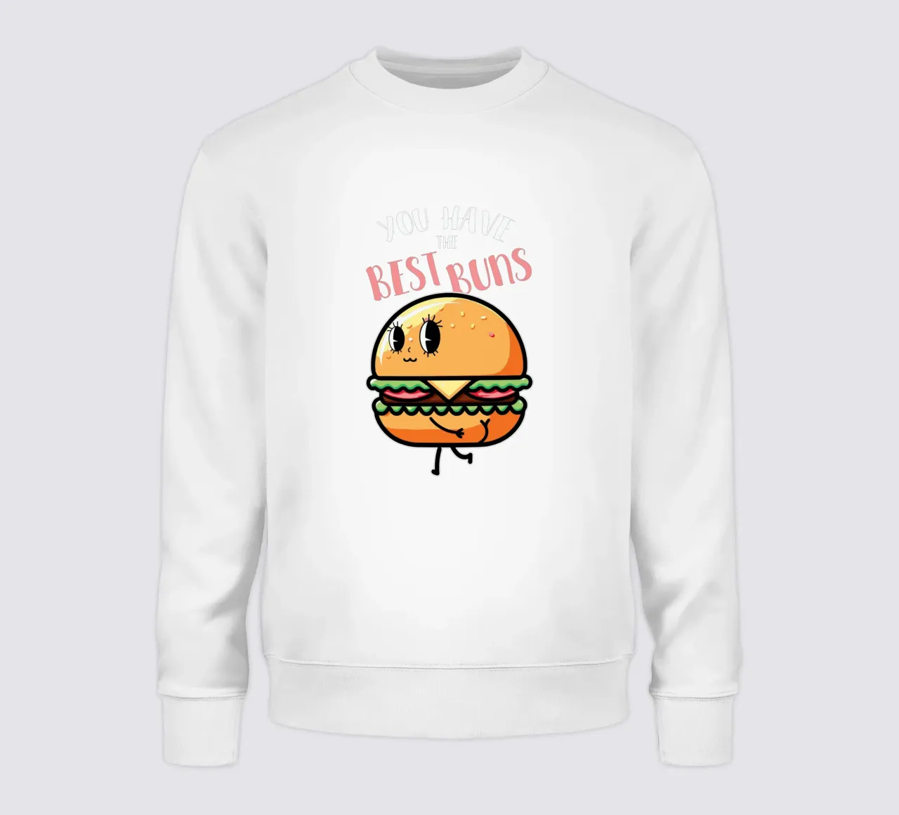 You have the best bun felpa da edsonramosart