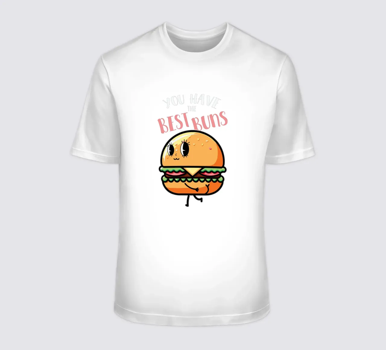 You have the best bun t-shirt da edsonramosart