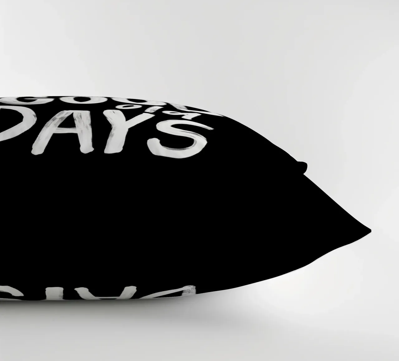 These Are the Good Old Days Optimistic Typography Print decorative cushion by THE MOTIVATED TYPE