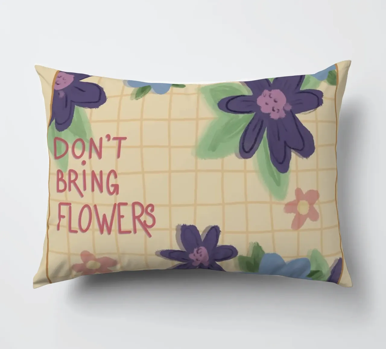 Don’t bring flowers cuscino da Beeeplan