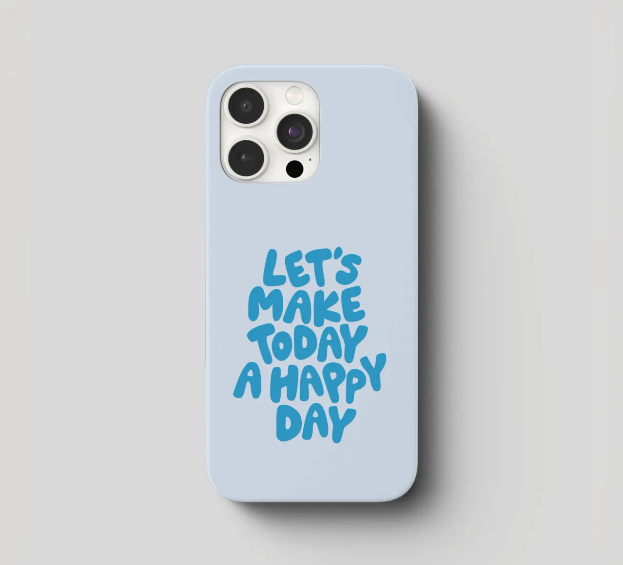 Let's Make Today a Happy Day Optimistic Typography Print iphone case by THE MOTIVATED TYPE