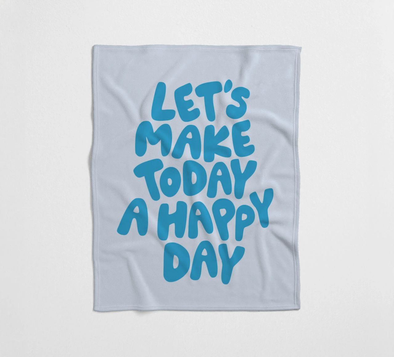 Let's Make Today a Happy Day Optimistic Typography Print fleece blanket by THE MOTIVATED TYPE