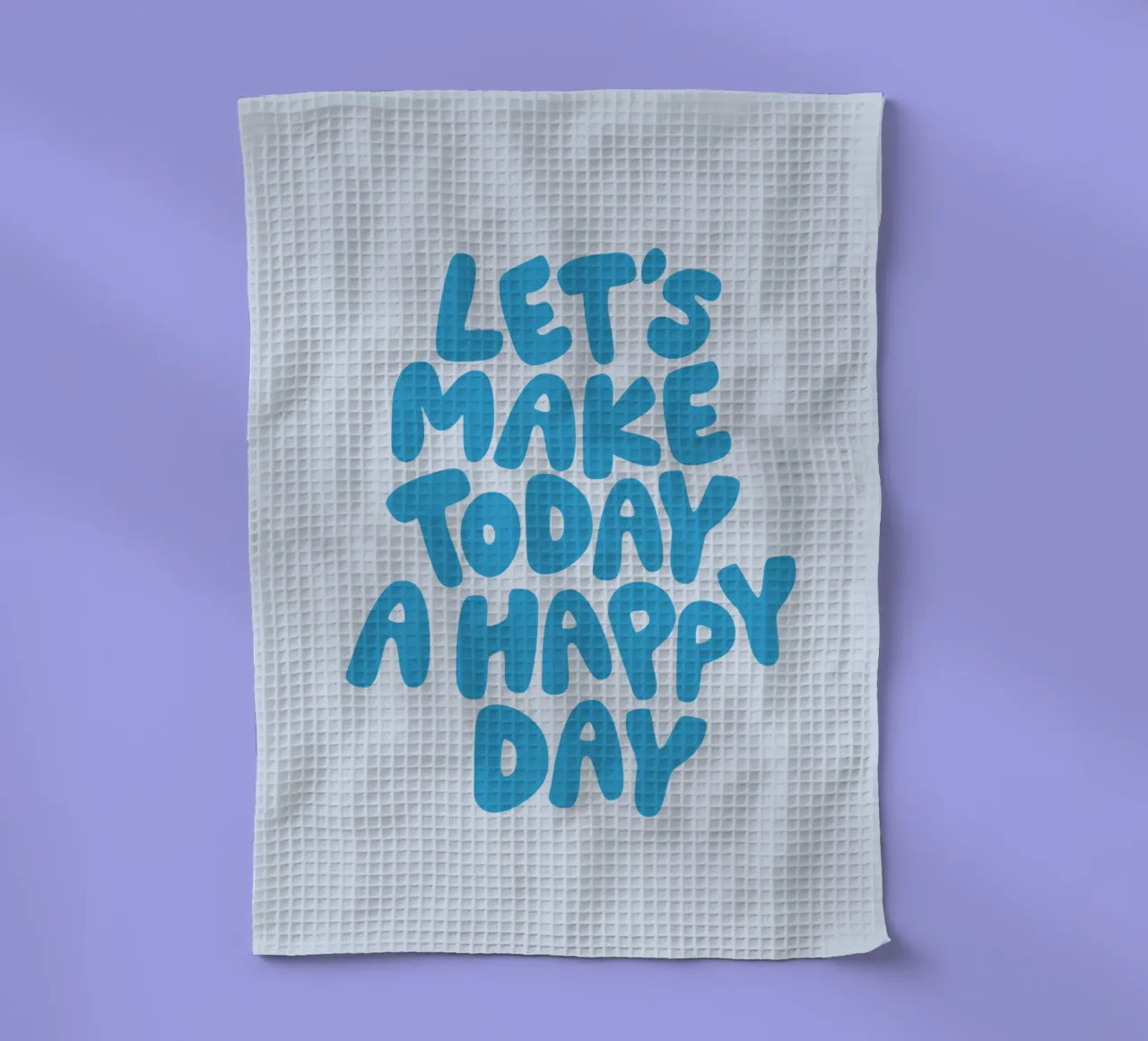 Let's Make Today a Happy Day Optimistic Typography Print tea towel by THE MOTIVATED TYPE