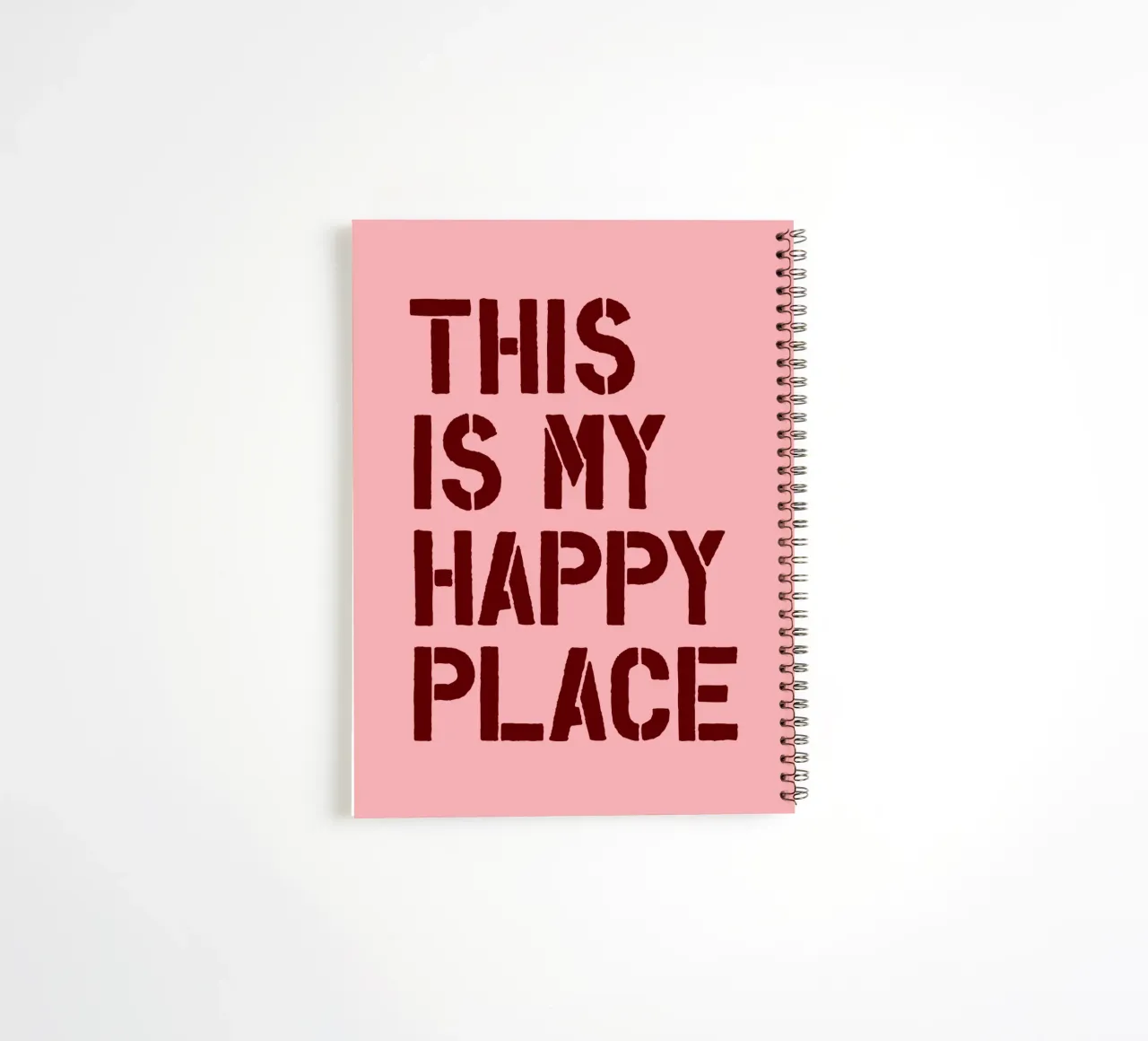 This is My Happy Place Bold Typography Print on Pink spiral notebook by THE MOTIVATED TYPE