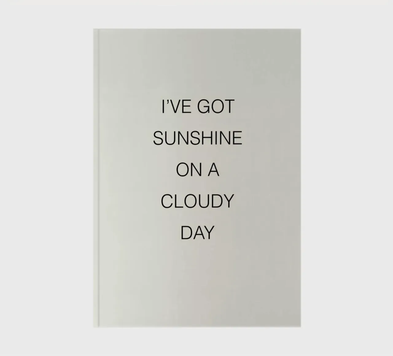 I've Got Sunshine notebook by Studio One