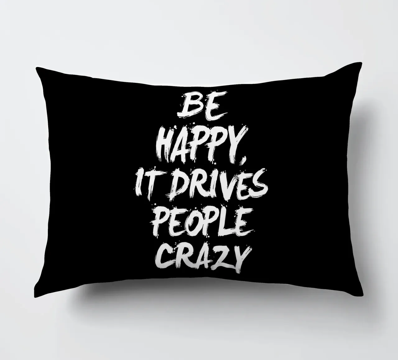 Essere felici fa impazzire le persone cuscino da THE MOTIVATED TYPE