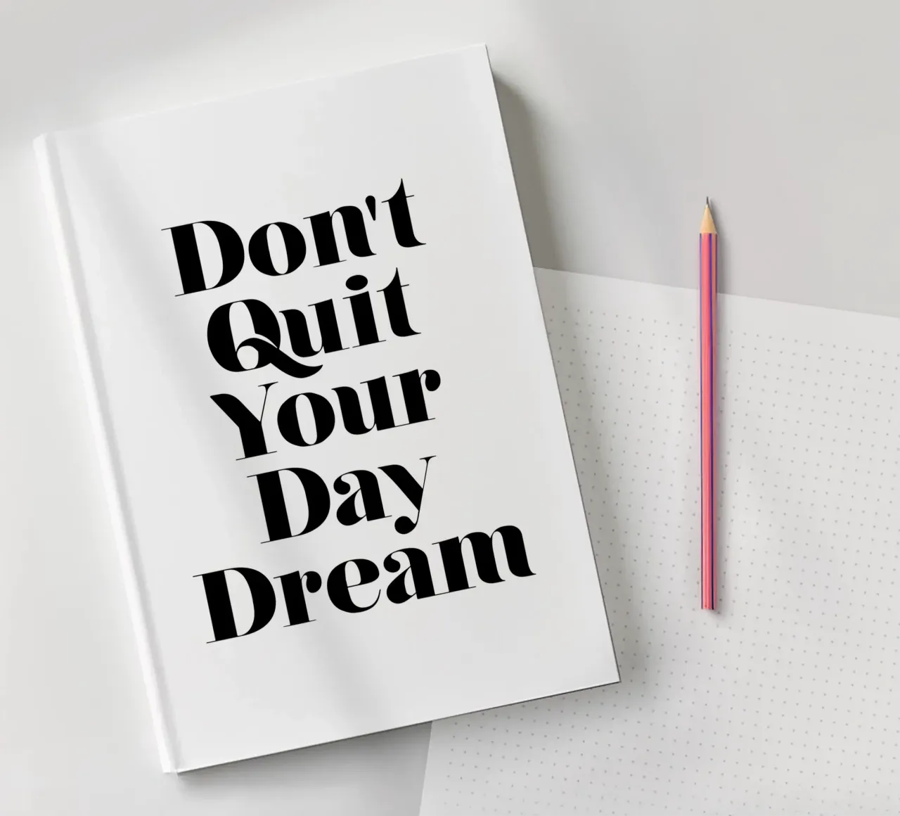 Don't Quit Your Daydream Typografie Design in Black Type notebook by THE MOTIVATED TYPE