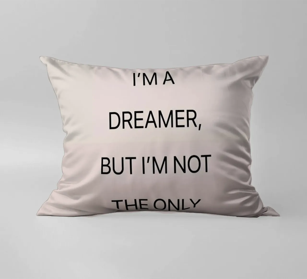 You May Say I'm a Dreamer 01 cuscino da Studio One