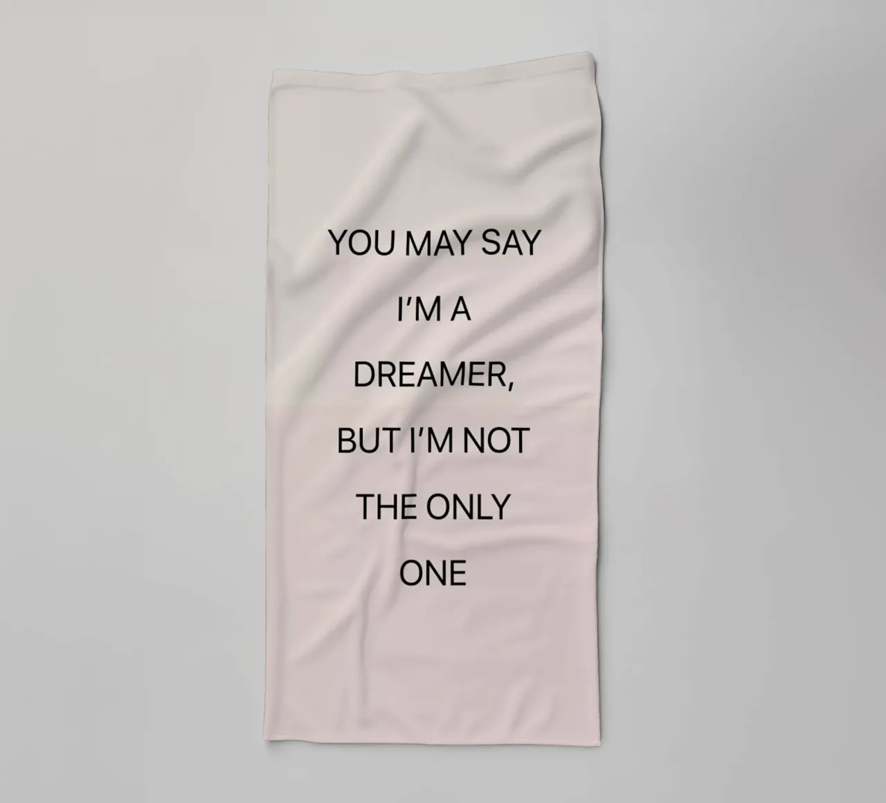 You May Say I'm a Dreamer 01 asciugamano da bagno da Studio One