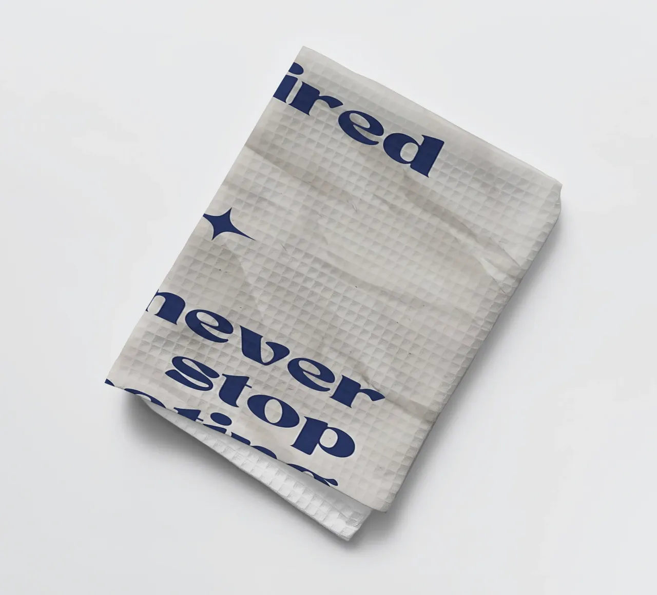stay inspired never stop creating tea towel by mazzihanq