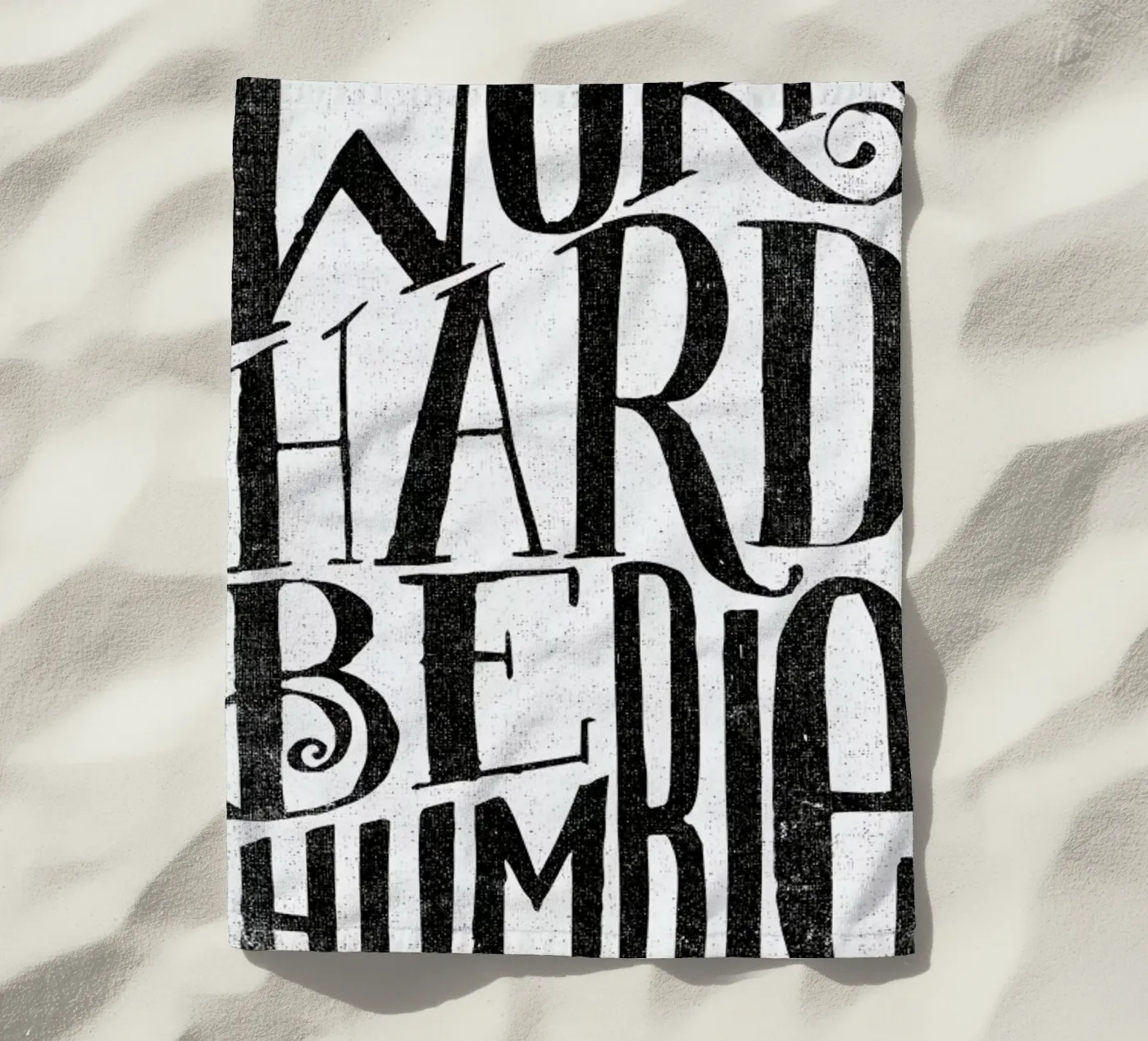 work hard be humble telo mare da Matthew Taylor Wilson
