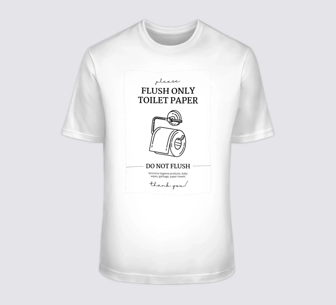 Flush Only Toilet Paper t-shirt by mazzihanq