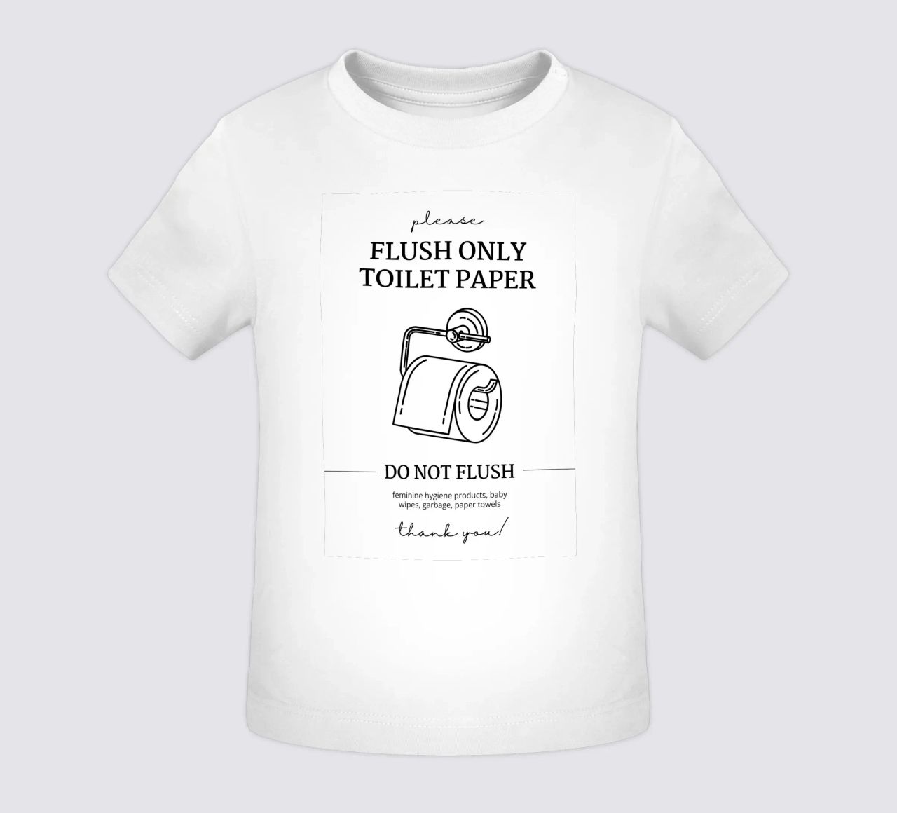 Flush Only Toilet Paper baby t-shirt by mazzihanq