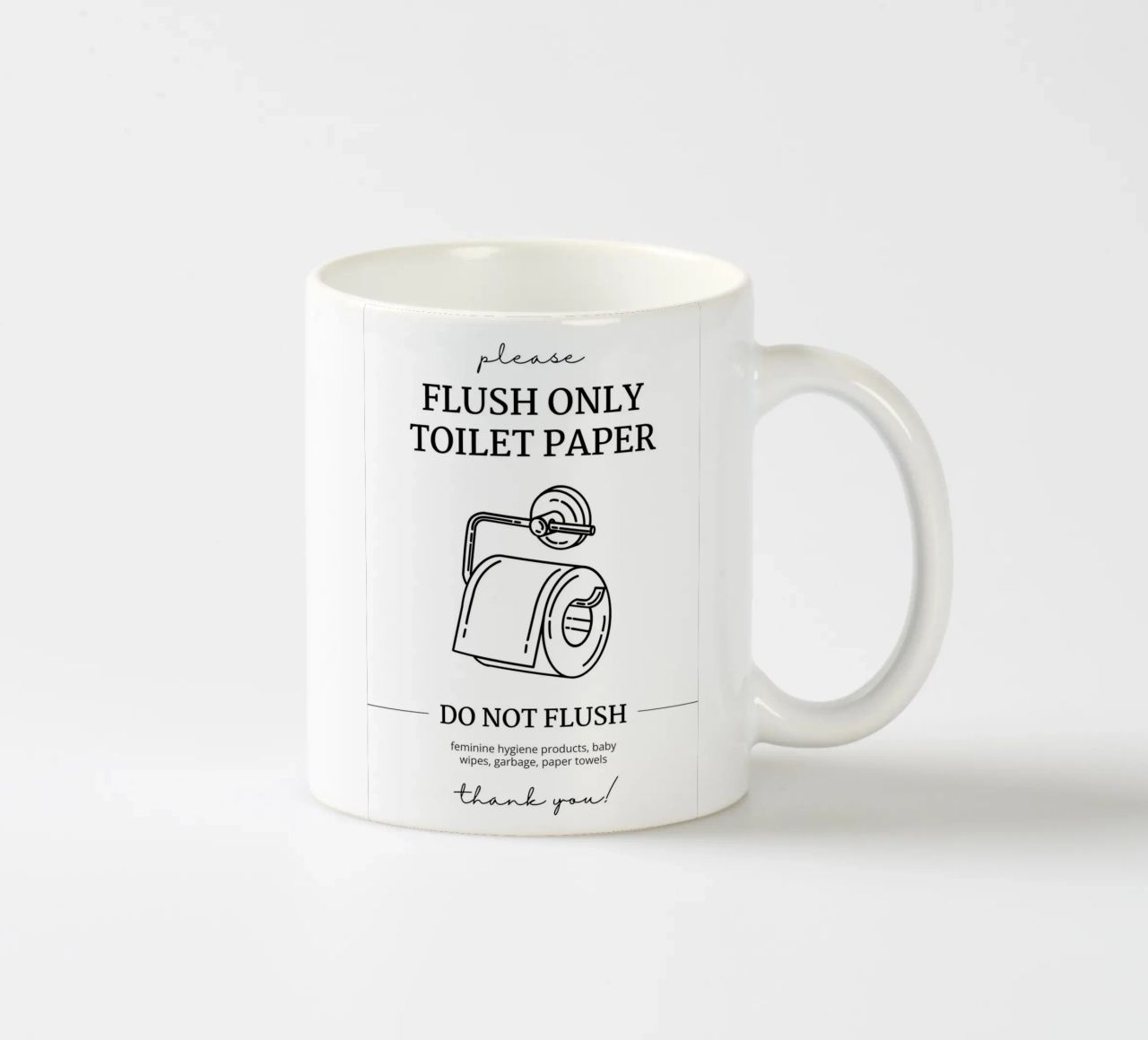 Flush Only Toilet Paper ceramic mug by mazzihanq