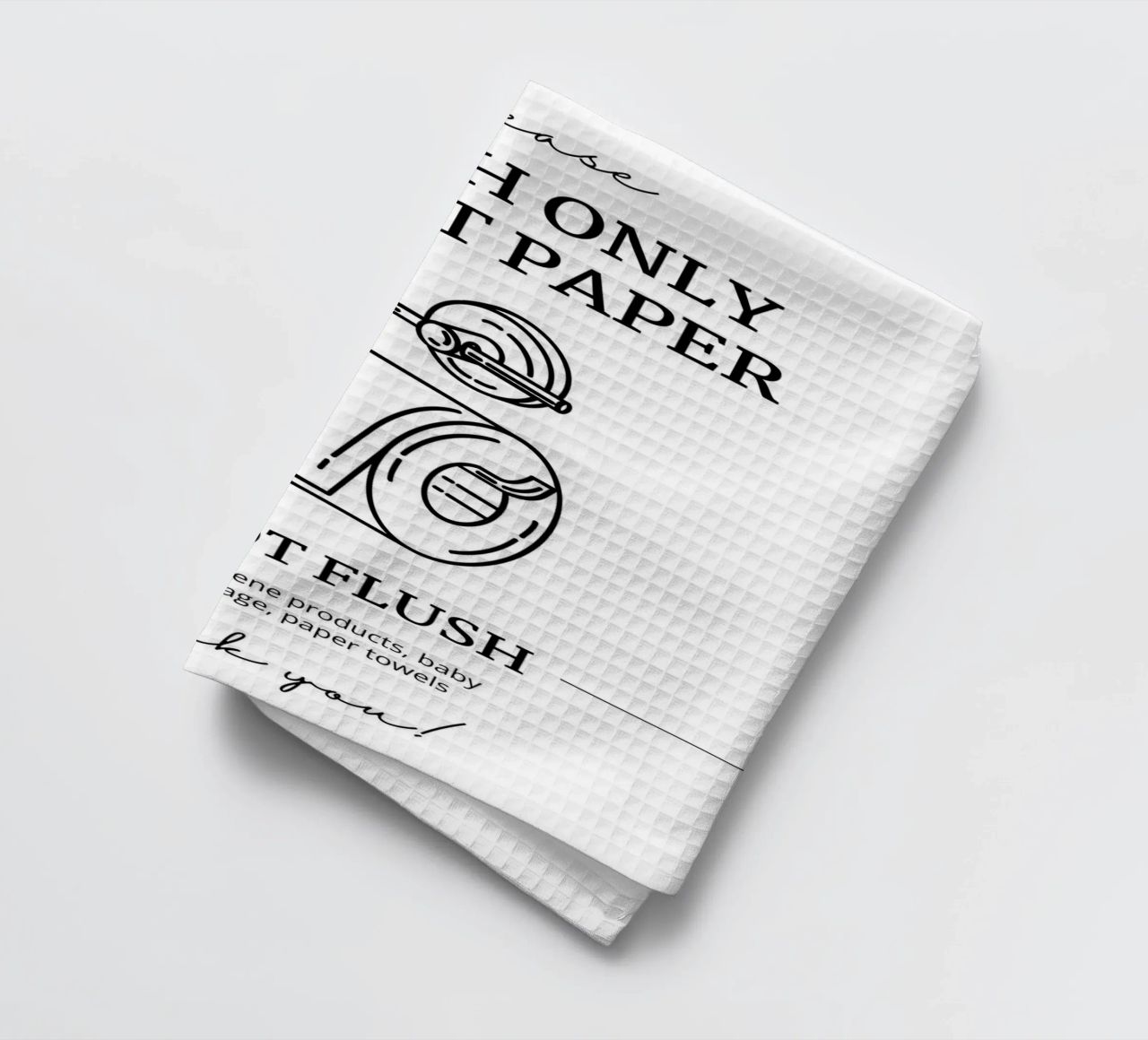Flush Only Toilet Paper tea towel by mazzihanq
