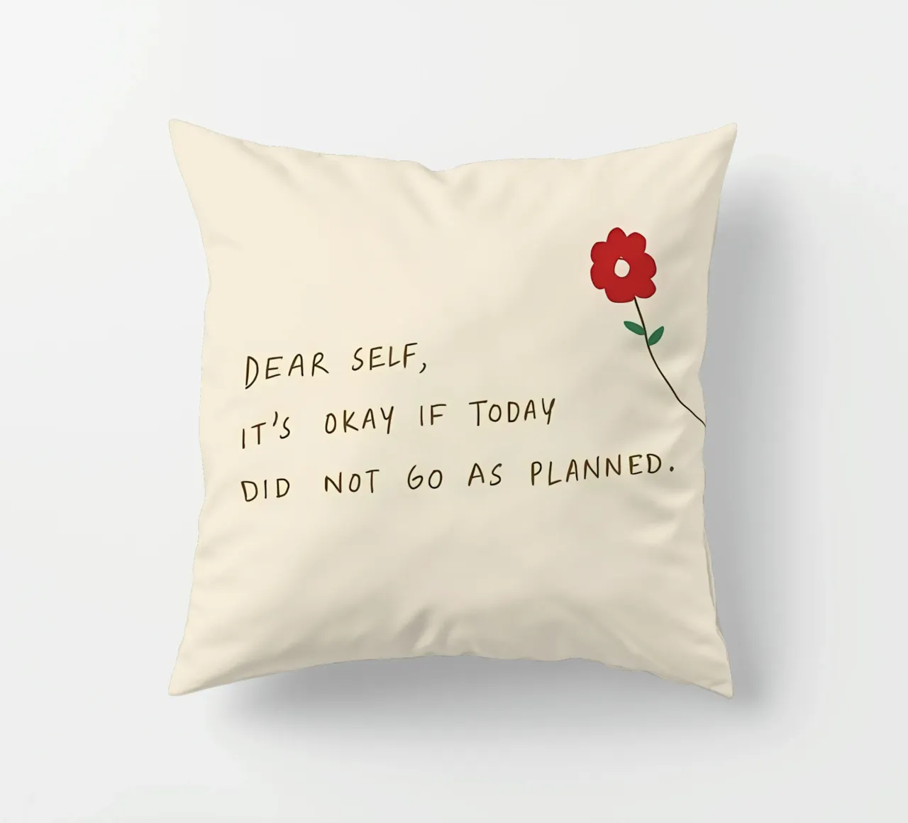 dear self its okay if today did not go as planned decorative cushion by bonglantrungmuoi