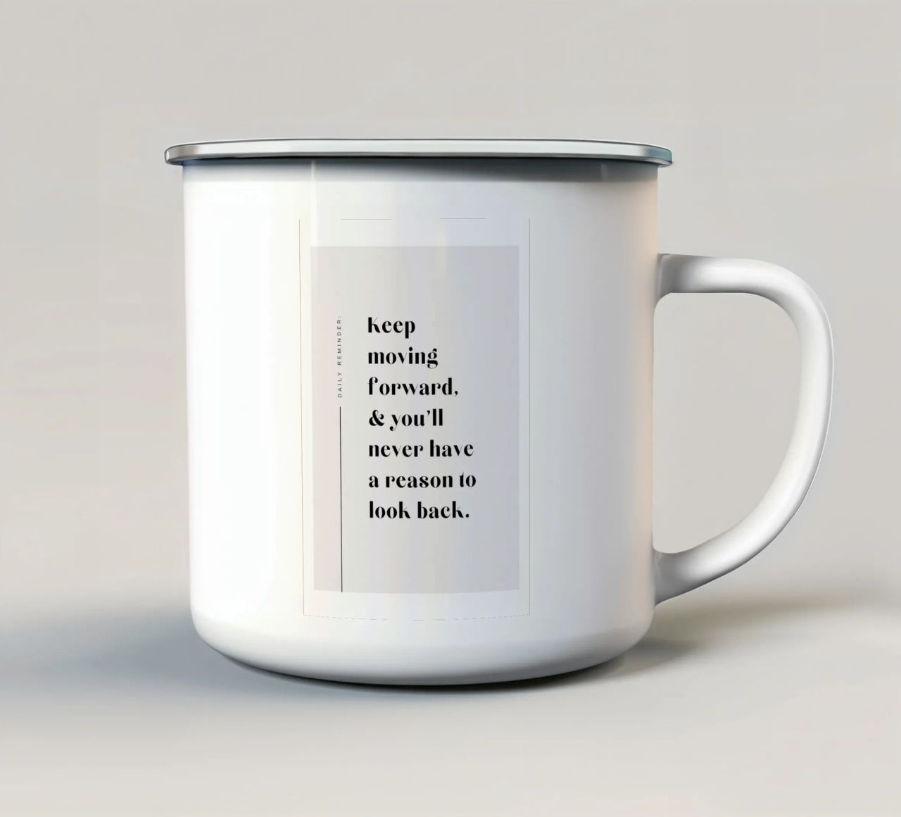 Continuez à aller de l'avant et vous n'aurez plus jamais de raison de regarder en arrière. mug en émail de mazzihanq