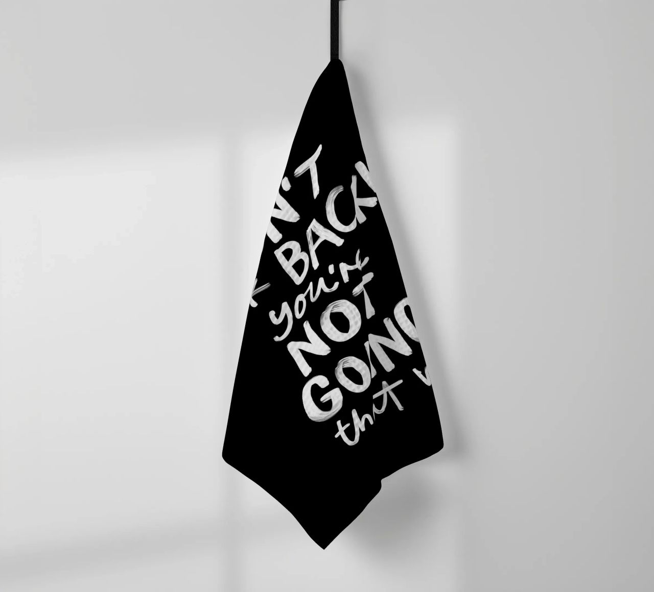 Don't Look Back You're Not Going That Way Inspirierendes Zitat Geschirrtuch von THE MOTIVATED TYPE