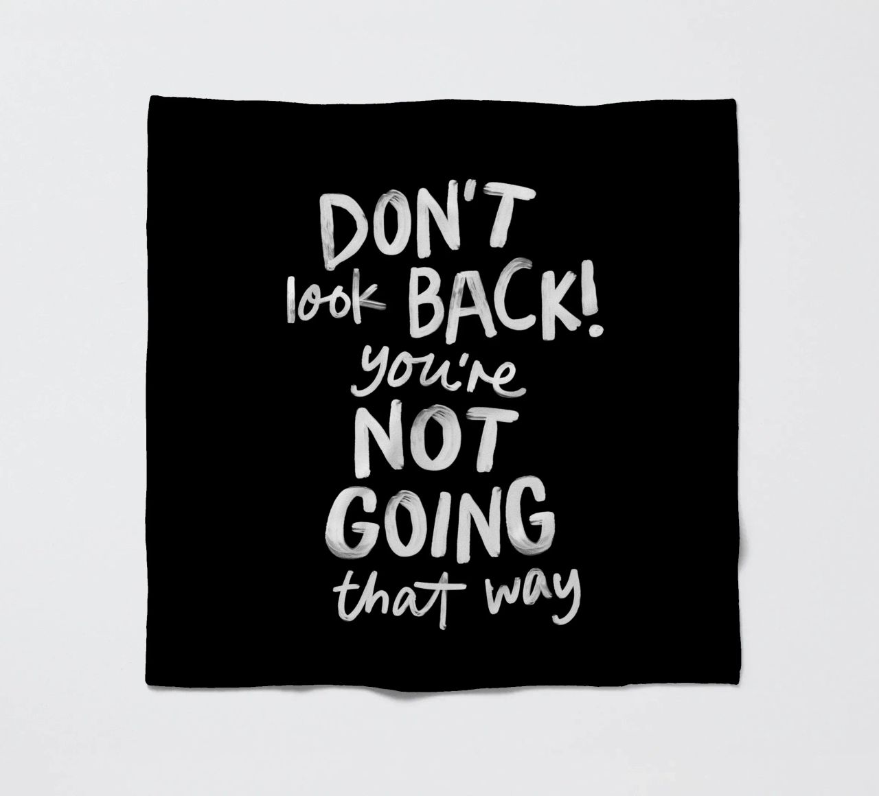 Don't Look Back You're Not Going That Way Inspirierendes Zitat Fleecedecke von THE MOTIVATED TYPE