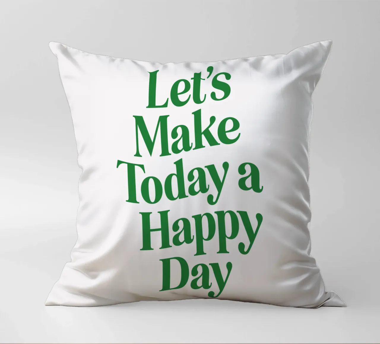 Let's Make Today a Happy Day Optimistic Typography Print decorative cushion by THE MOTIVATED TYPE