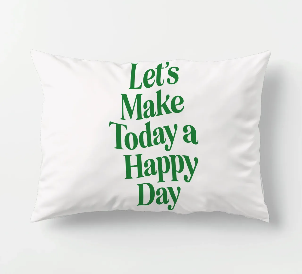 Let's Make Today a Happy Day Optimistic Typography Print decorative cushion by THE MOTIVATED TYPE