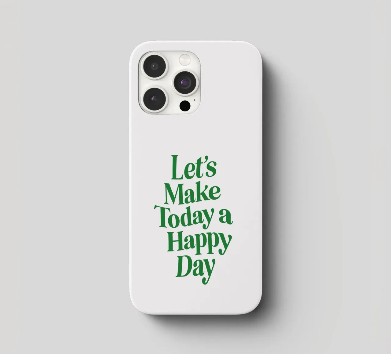 Let's Make Today a Happy Day Optimistic Typography Print iphone case by THE MOTIVATED TYPE