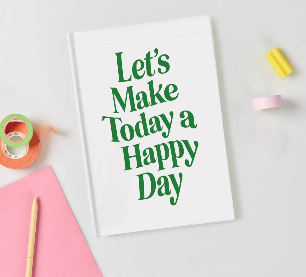 Let's Make Today a Happy Day Optimistic Typography Print notebook by THE MOTIVATED TYPE