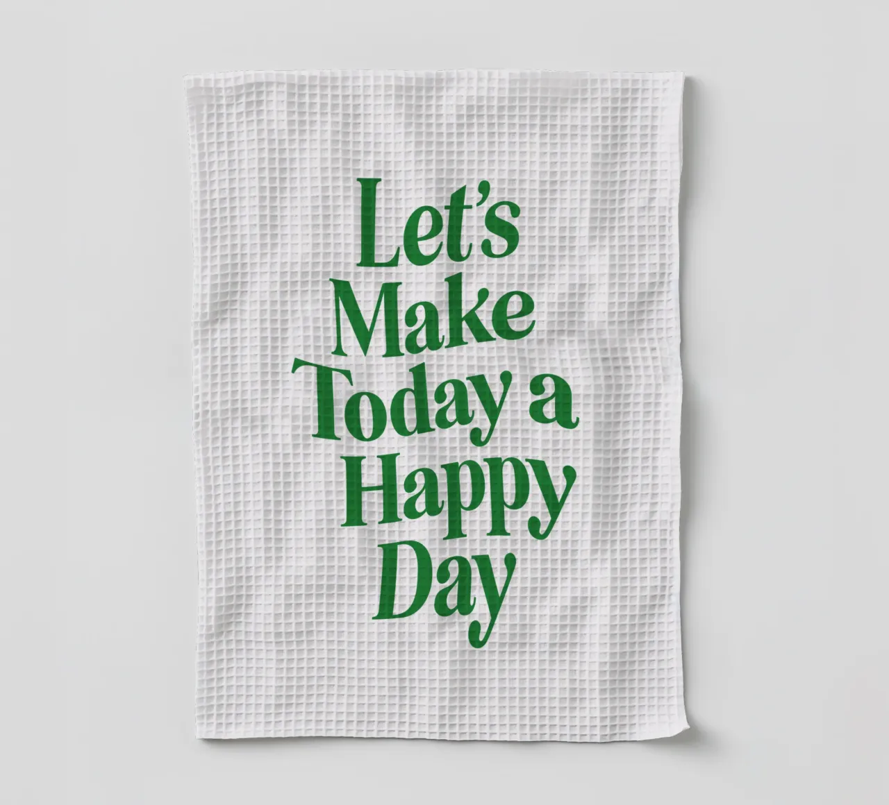 Let's Make Today a Happy Day Optimistic Typography Print tea towel by THE MOTIVATED TYPE