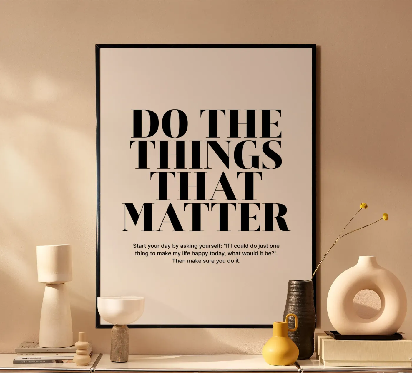 Doe de dingen die belangrijk zijn poster van Inspirify