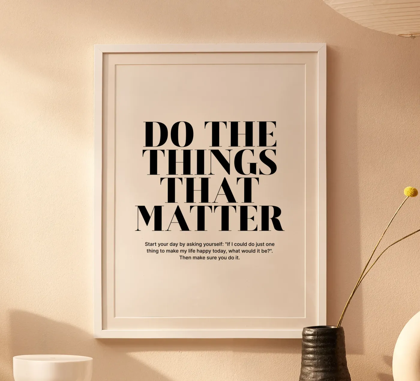 Doe de dingen die belangrijk zijn poster van Inspirify