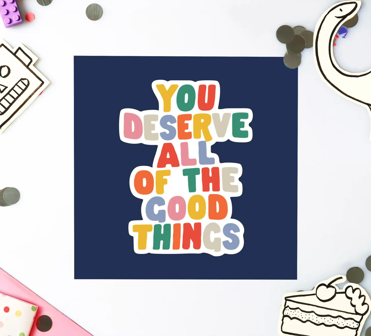 You Deserve All of the Good Things Good Vibes Typography sticker by THE MOTIVATED TYPE