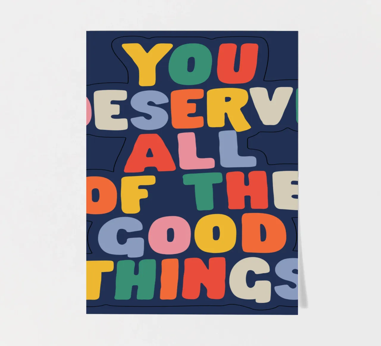 You Deserve All of the Good Things Good Vibes Typography sticker sheet by THE MOTIVATED TYPE