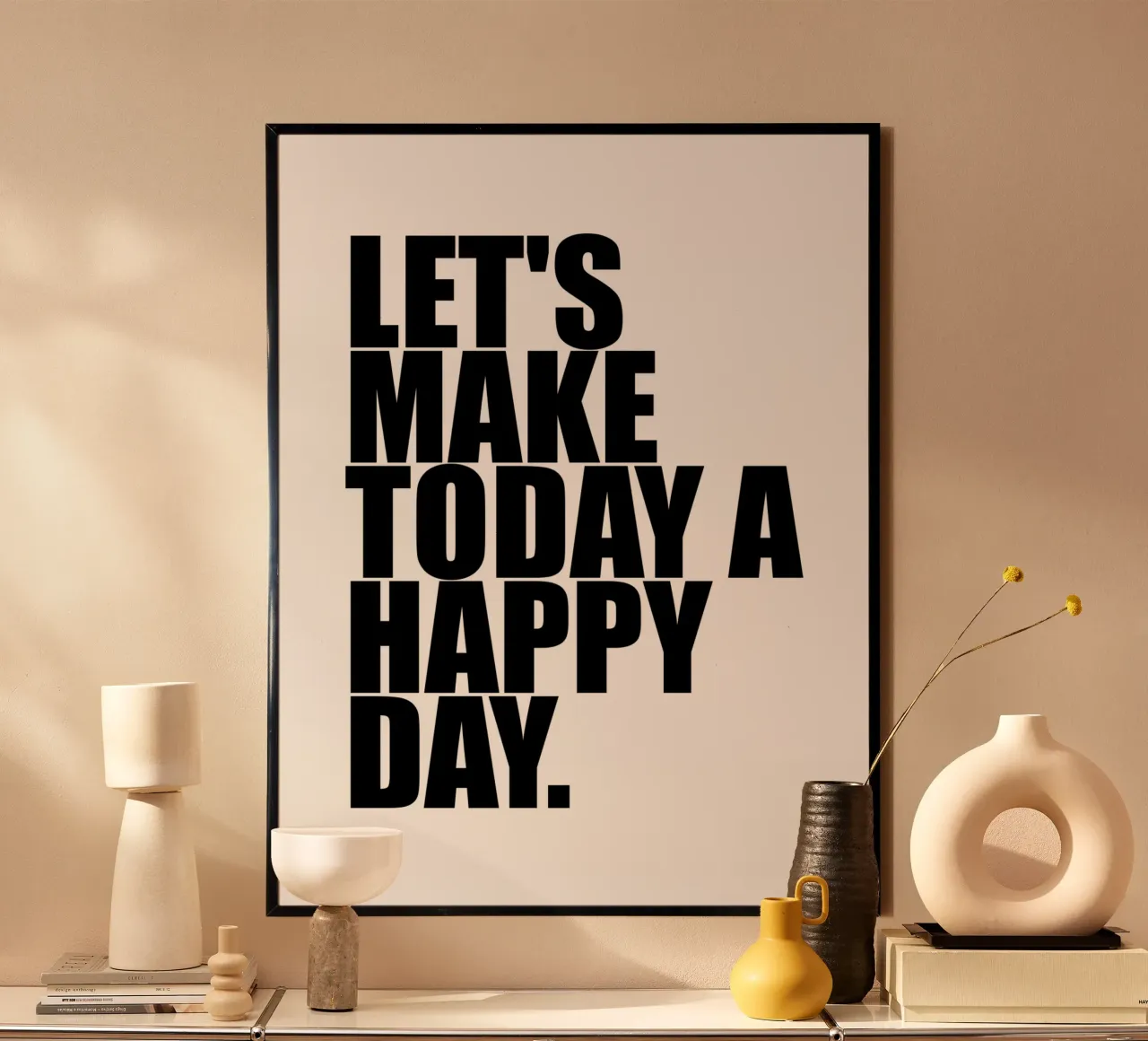 Laten we van vandaag een gelukkige dag maken poster van Inspirify