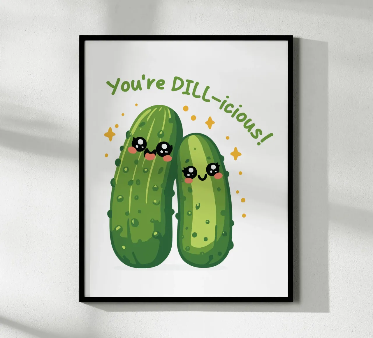 You're DILL-icious poster da edsonramosart