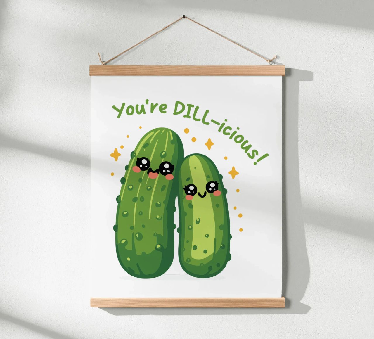 You're DILL-icious poster by edsonramosart