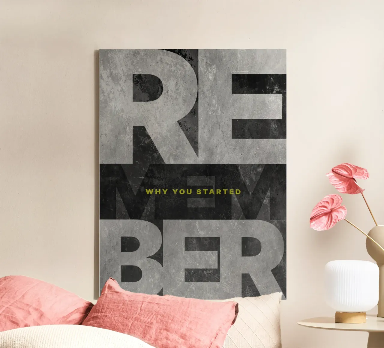 Remember Why You Started canvas by Inspirify