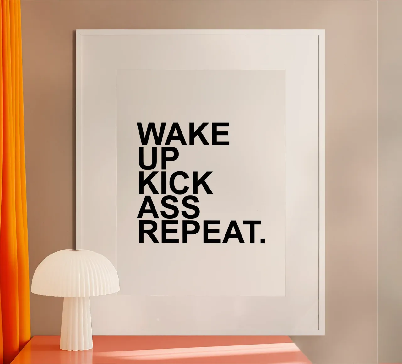 Wake Up Kick Ass Repeat | Citazione motivazionale poster da Inspirify