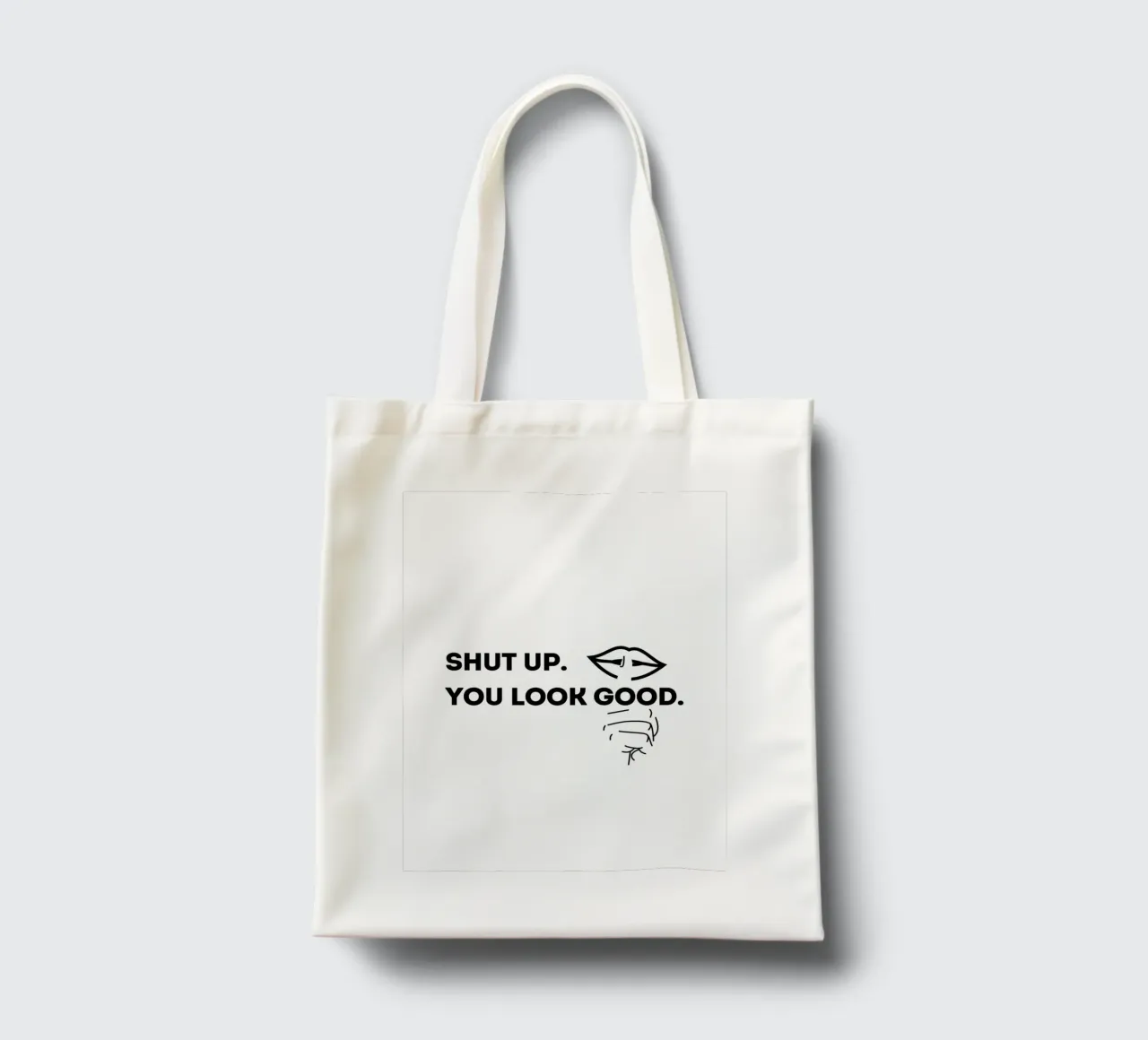 SHUT UP. YOU LOOK GOOD. borsa in juta da ArtDesign by KBK