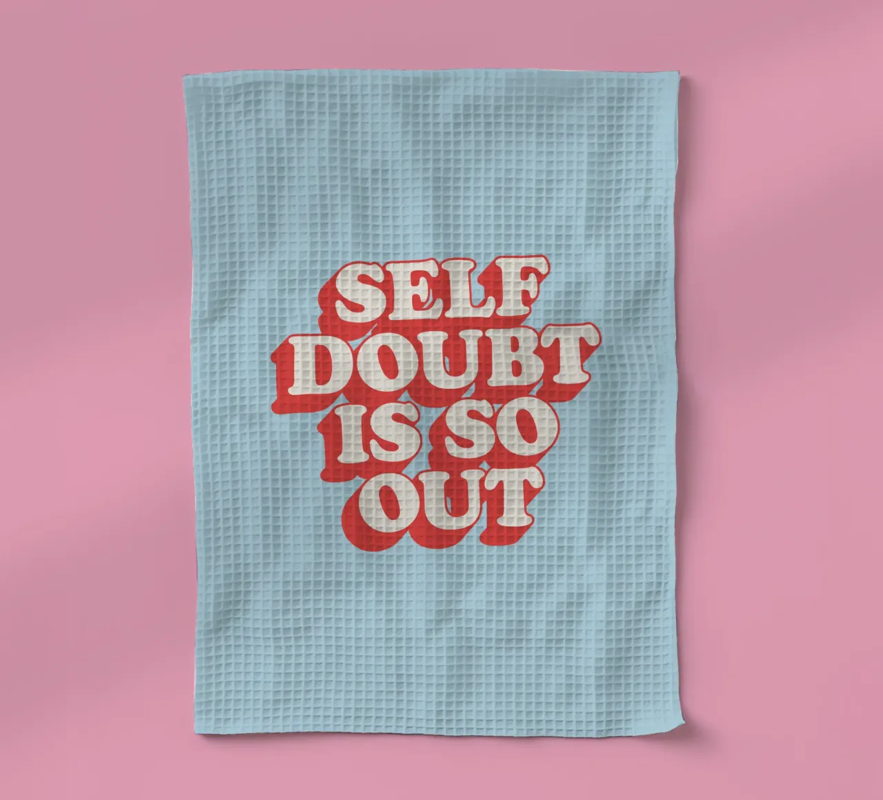 Self Doubt is So Out Empowering Motivational Vibe Quote tea towel by THE MOTIVATED TYPE