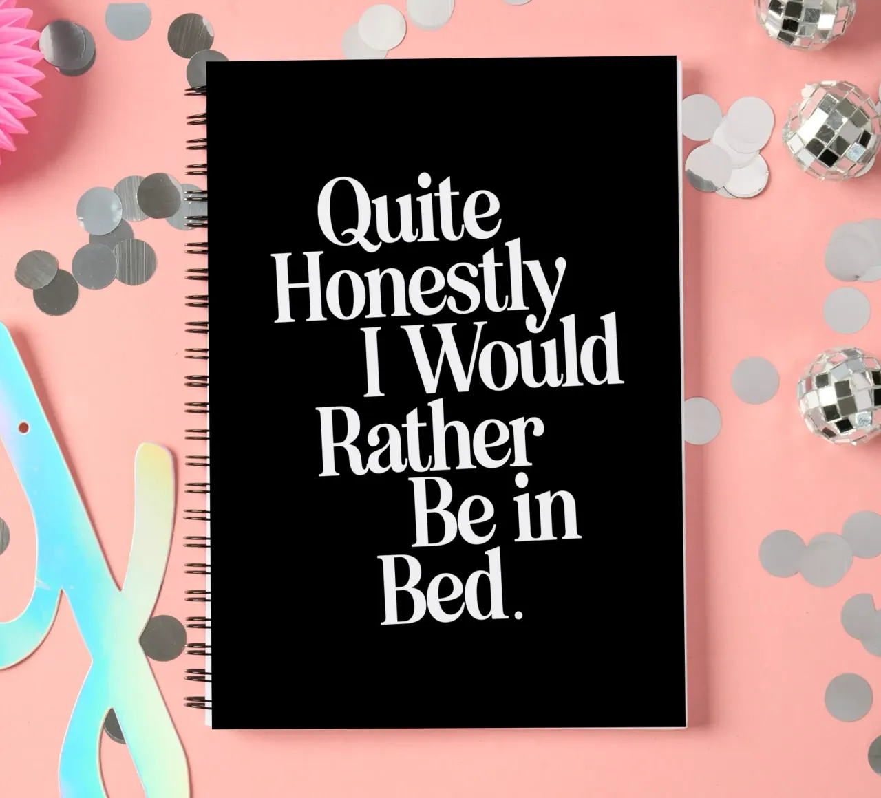 Quite Honestly I Would Rather Be in Bed Whimsical Typography spiral notebook by THE MOTIVATED TYPE