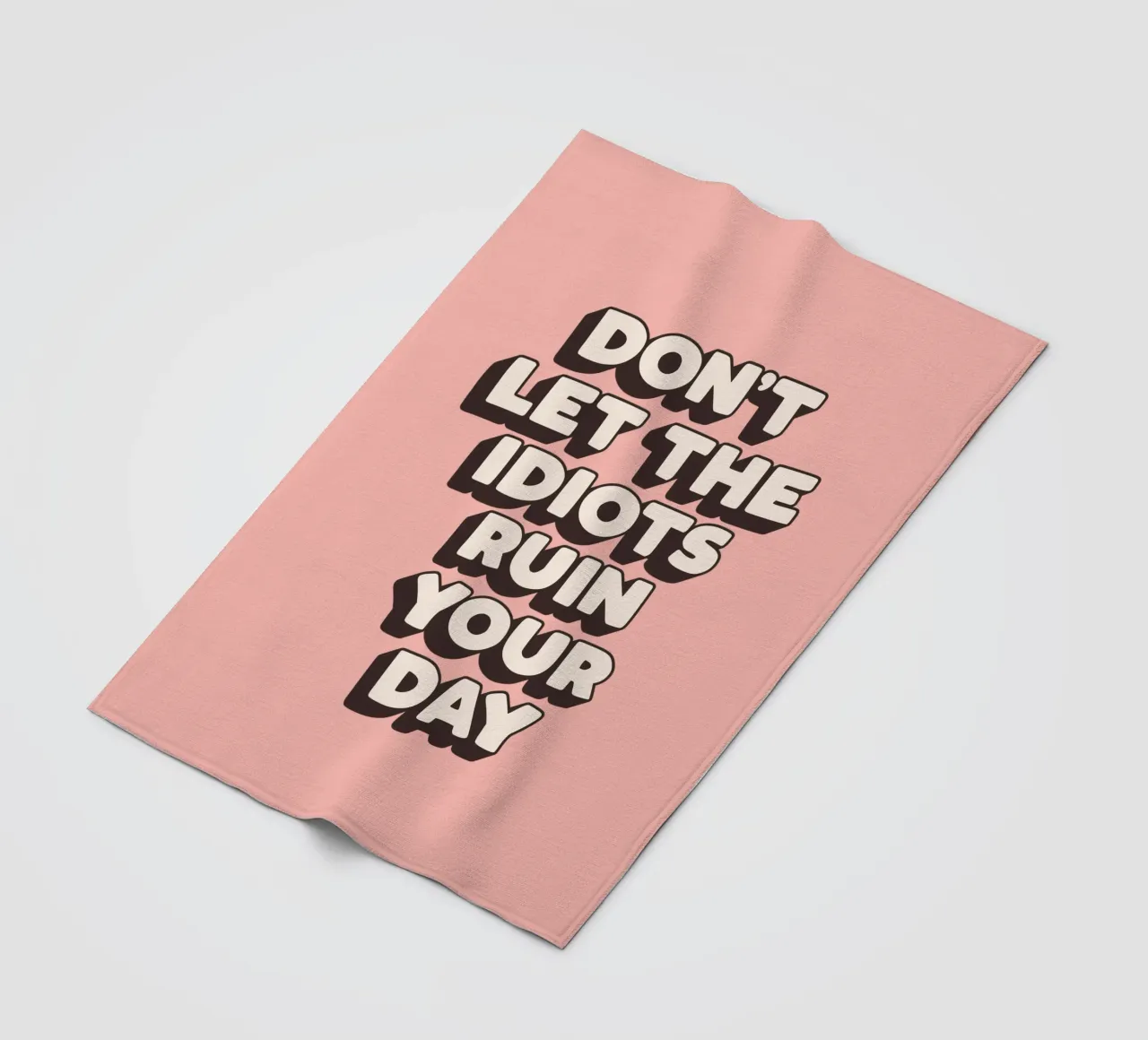 Non lasciare che gli idioti rovinino la tua giornata Stampa tipografica divertente coperta in pile da THE MOTIVATED TYPE