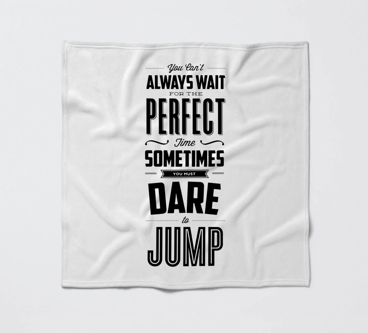 You Can't Always Wait for the Perfect Time Typografie Design fleece blanket by THE MOTIVATED TYPE