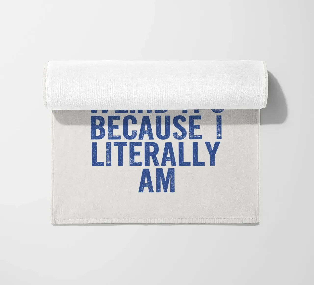 I'm Sorry If I Seem Weird It's Because I Literally Am beach towel by THE MOTIVATED TYPE