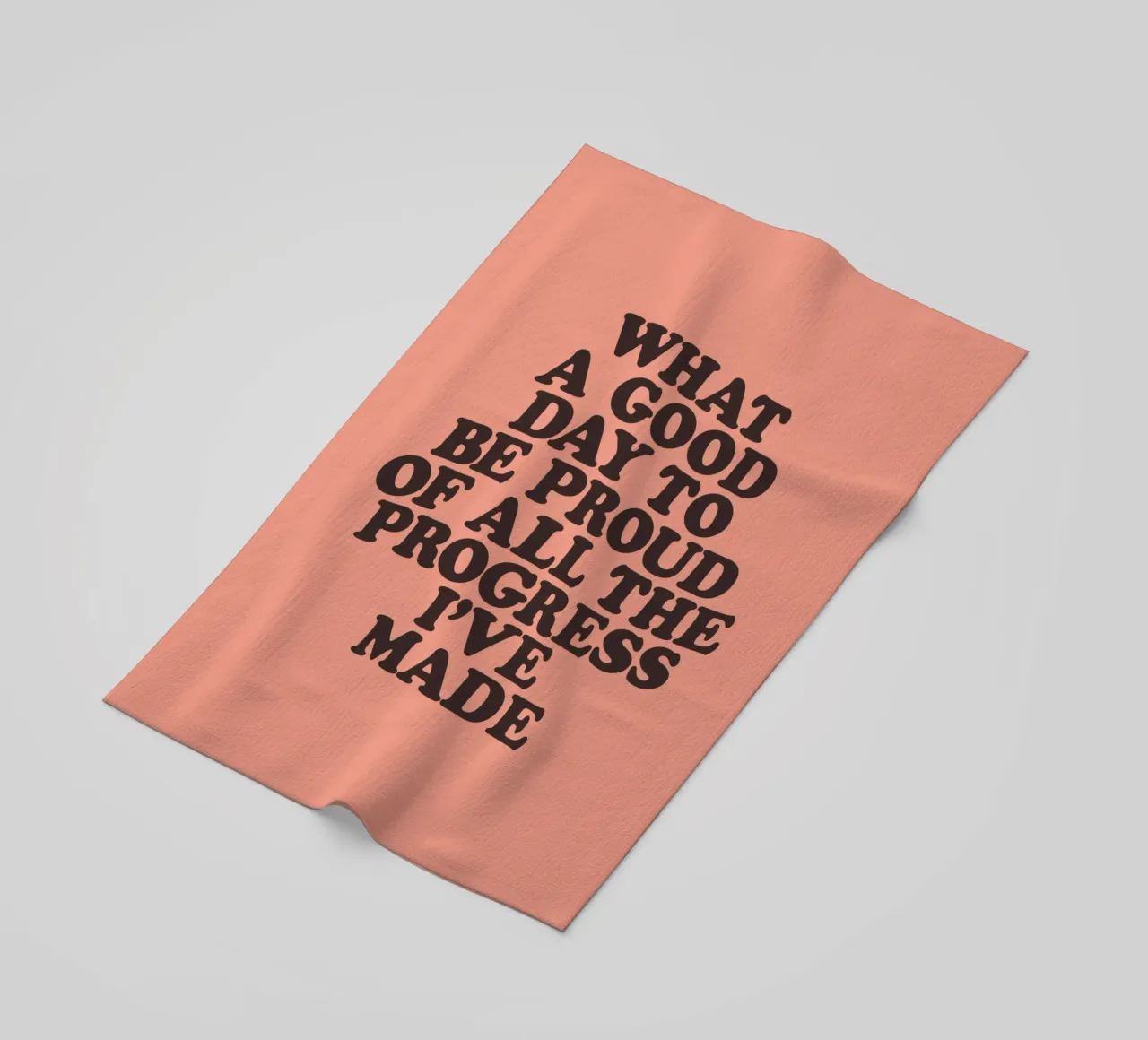 What a Good Day to Be Proud of All the Progress I've Made beach towel by THE MOTIVATED TYPE