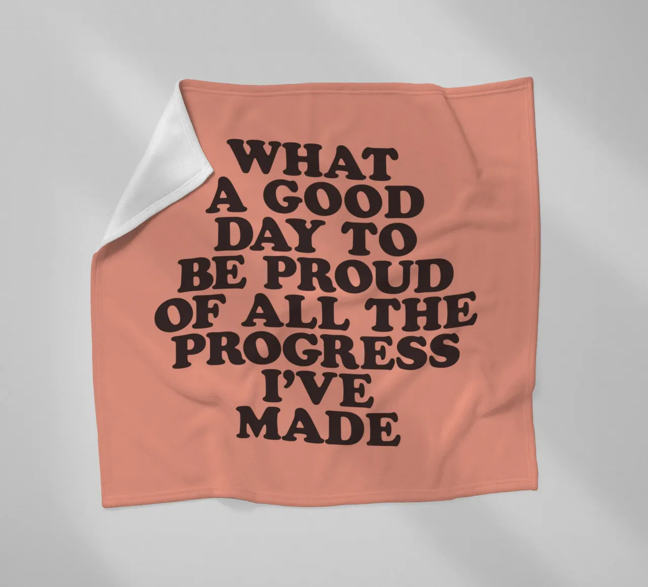 What a Good Day to Be Proud of All the Progress I've Made fleece blanket by THE MOTIVATED TYPE