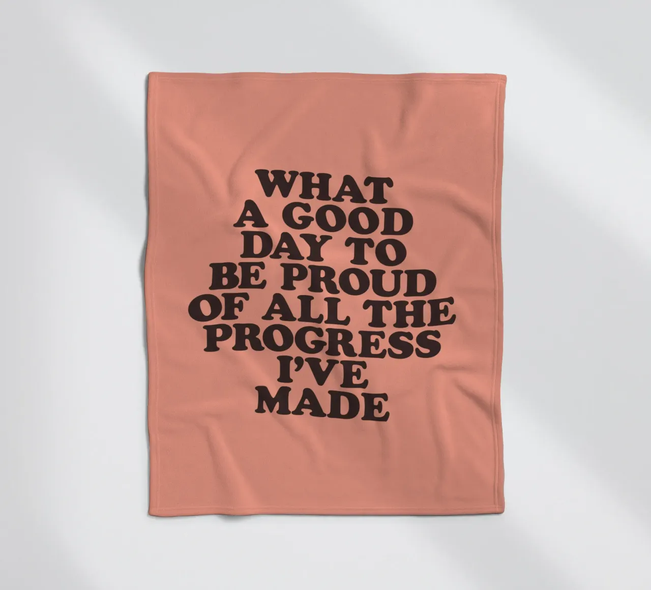 What a Good Day to Be Proud of All the Progress I've Made fleece blanket by THE MOTIVATED TYPE
