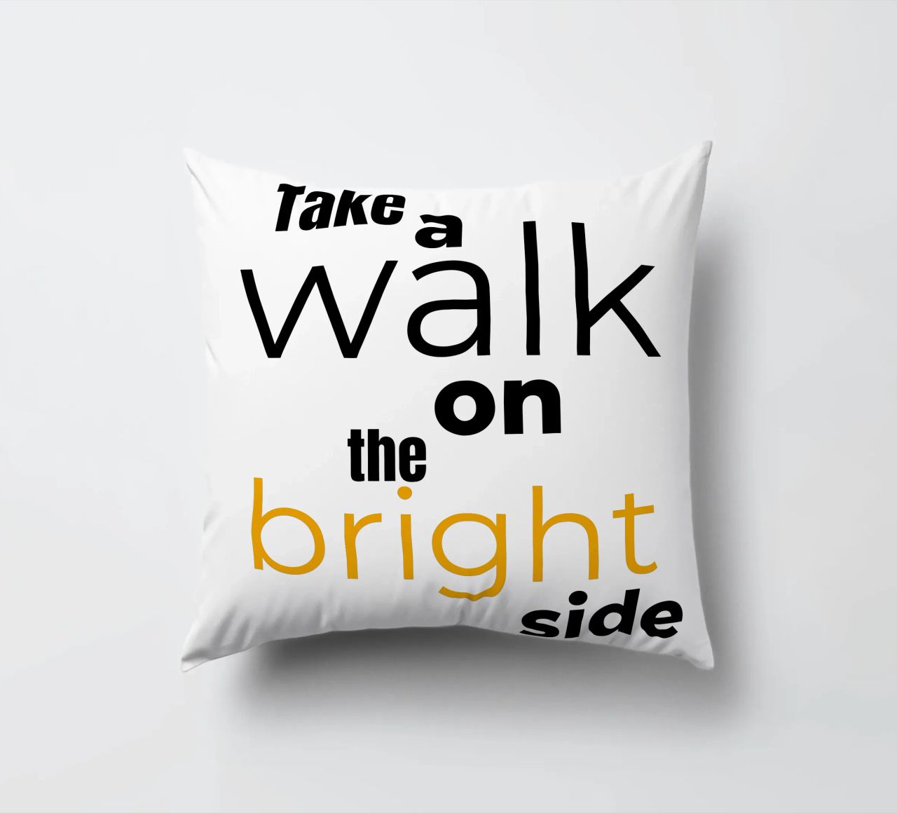 take a walk on the bright side decorative cushion by Happy 😃 Art 🎨 by Christine Schnoell