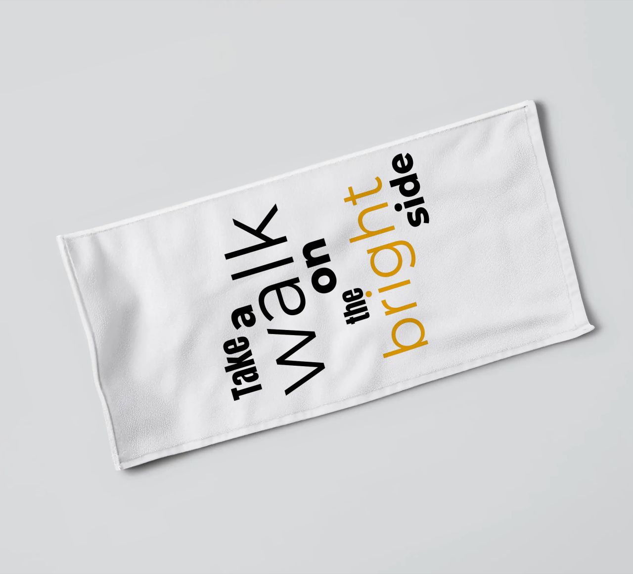 take a walk on the bright side towel by Happy 😃 Art 🎨 by Christine Schnoell