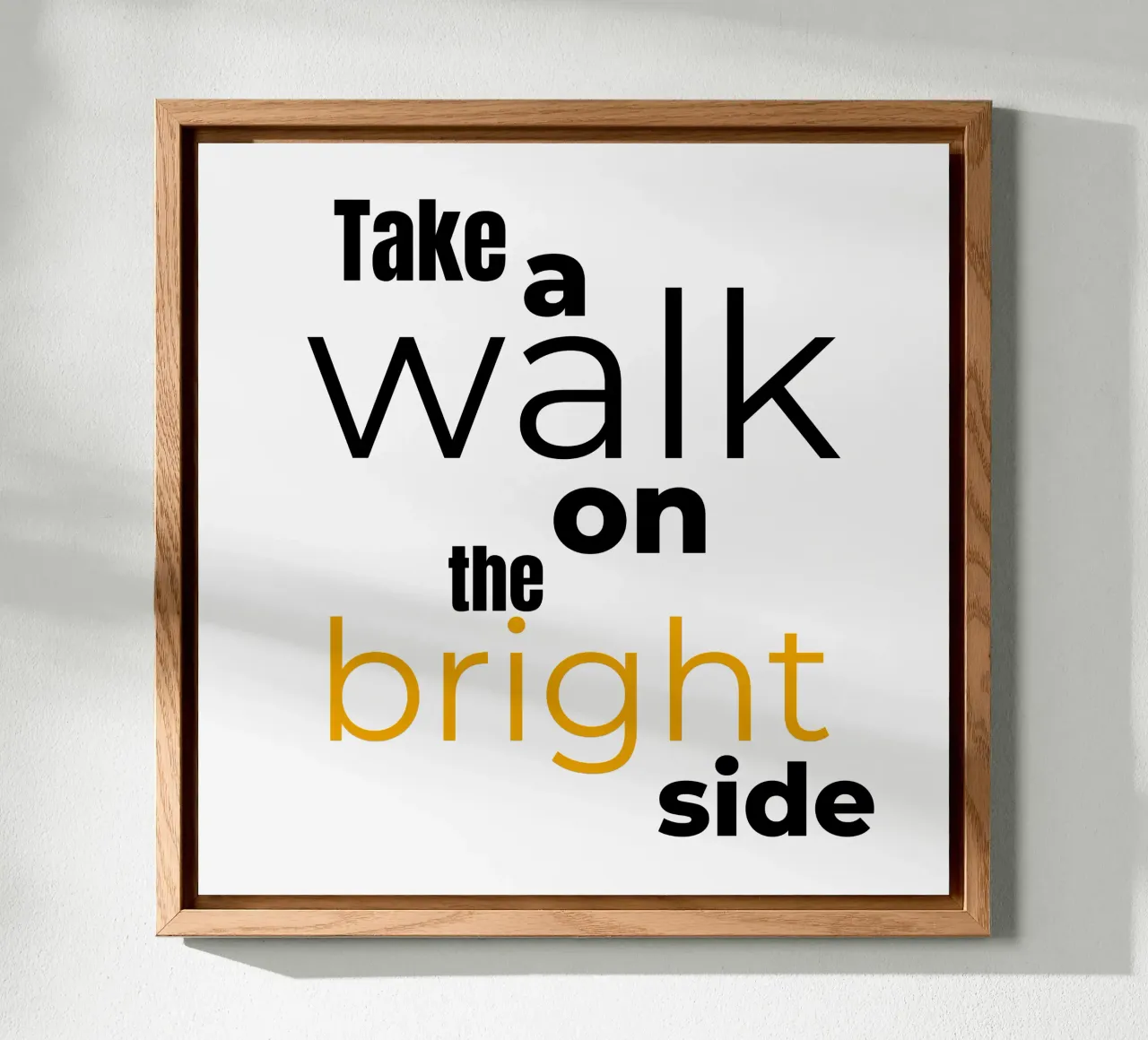 take a walk on the bright side pannello forex da Happy 😃 Art 🎨 by Christine Schnoell